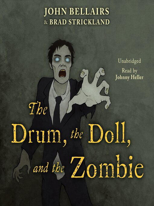 Title details for The Drum, the Doll, and the Zombie by Brad Strickland - Available